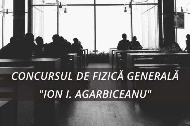 UPB CONCURSUL DE FIZICĂ GENERALĂ ION I. AGARBICEANU