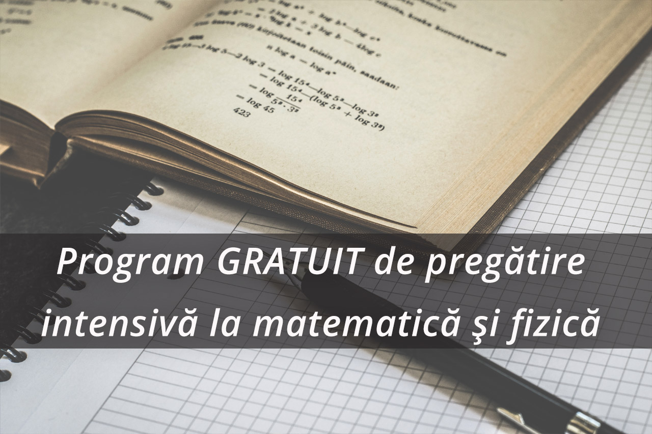 Upb Va Organiza Un Program Gratuit De PregÄƒtire IntensivÄƒ È™i Cazare Pentru Admitere LicenÈ›Äƒ 2019 La MatematicÄƒ È™i FizicÄƒ Universitatea Politehnica Din Bucuresti