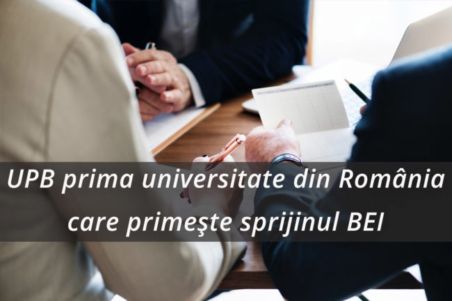 UPB prima universitate din România care primește sprijinul