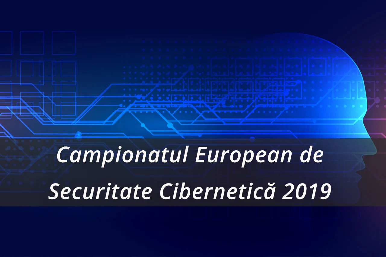 UPB Campionatul European de Securitate Cibernetica 2019