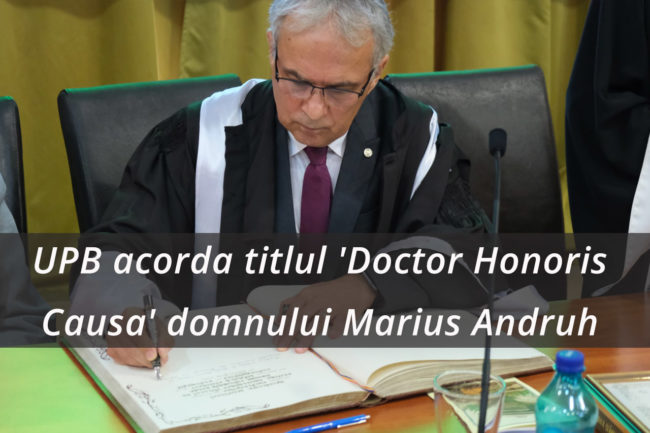UPB acorda titlul 'Doctor Honoris Causa' domnului Marius Andruh
