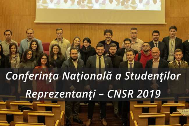 Conferința Națională a Studenților Reprezentanți – CNSR 2019