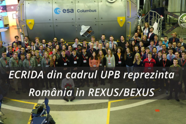 ECRIDA din cadrul UPB reprezinta România in REXUS BEXUS