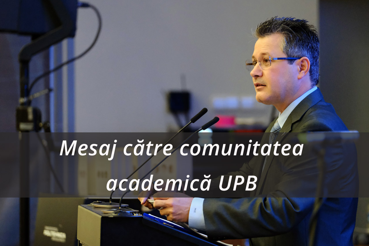 mihnea costoiu Mesaj către comunitatea academică UPB