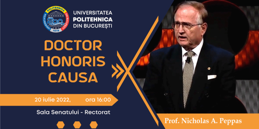 UPB va acorda astăzi, Titlul Academic de DOCTOR HONORIS CAUSA  Domnului professor Nicholas A. PEPPAS