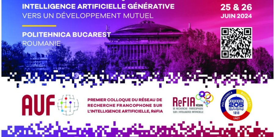POLITEHNICA Bucarest accueille pour 1er Colloque RéFIA 2024 - Francophonie scientifique & Intelligence Artificielle générative : vers un développement mutuel