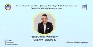 Întreabă un Antreprenor – CONSTANTIN PARASCHIV