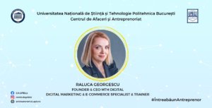 Întreabă un antreprenor - Raluca Georgescu